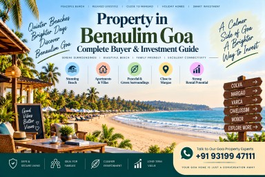 Property in Benaulim Goa: Complete Buyer & Investment Guide